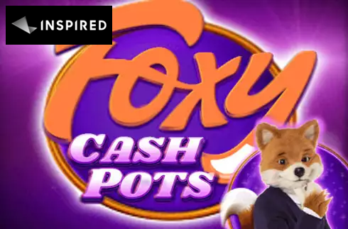 Foxy Cashpots